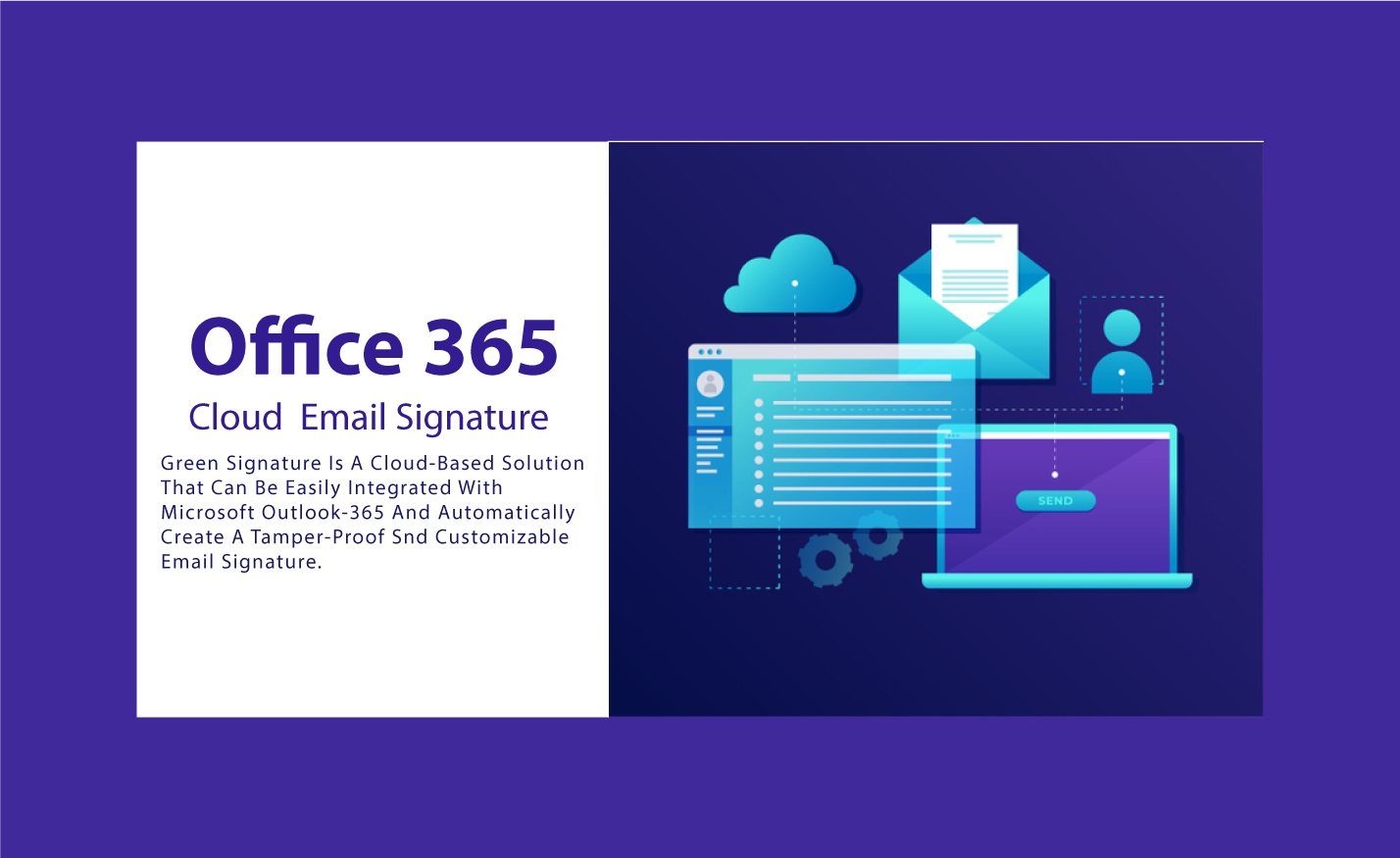  Office 365- Cloud Unified Email Signature Management 